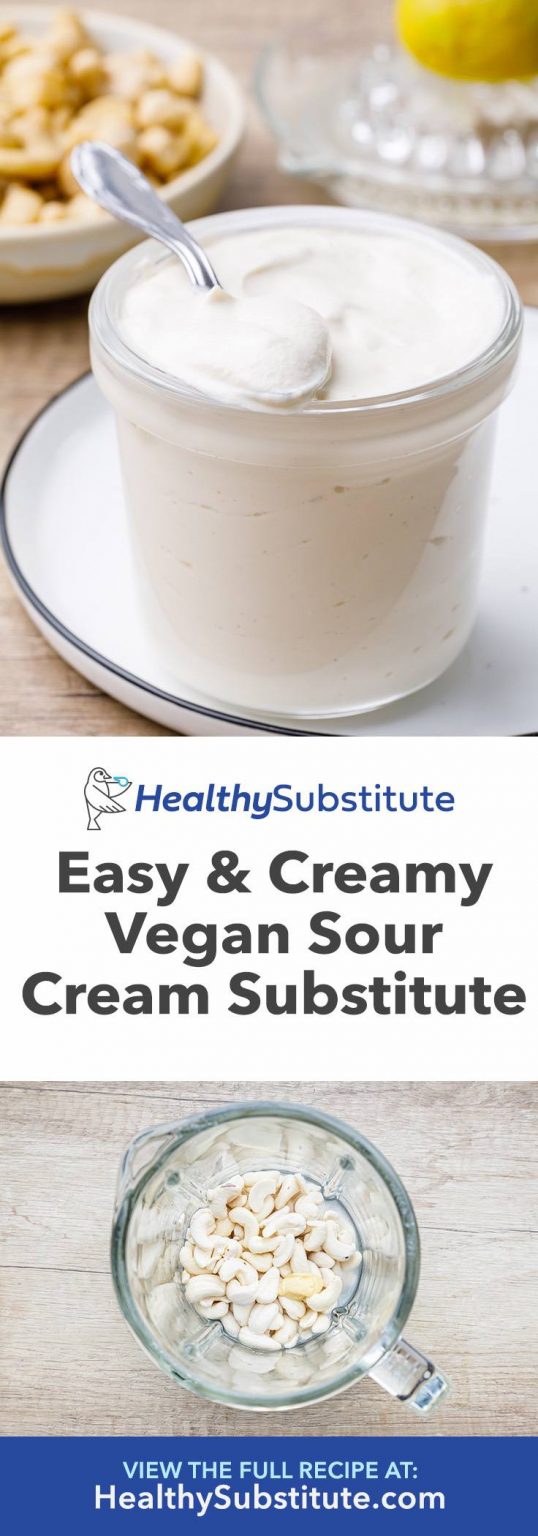 Easy, Creamy Vegan Sour Cream Substitute (DairyFree Alternative) Healthy Substitute